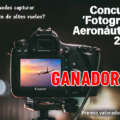 Ganadores del concurso de fotografía aeronáutica 2025
