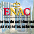 ENAC: ofertas de colaboración para expertos externos