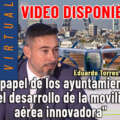 Disponible el video «El papel de los ayuntamientos en el desarrollo de la movilidad aérea innovadora»
