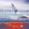 CDTI y PAE marcan el rumbo tecnológico del sector aeronáutico